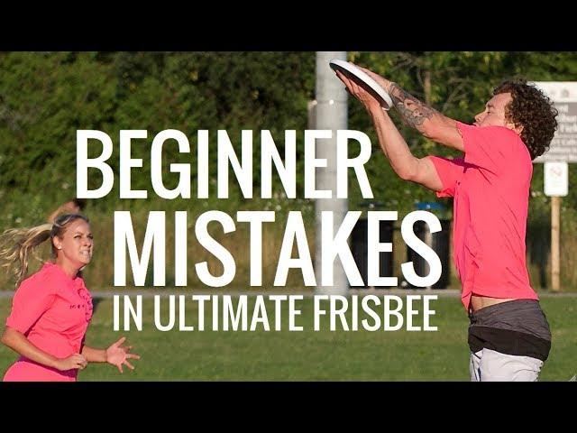 11 Ultimate Frisbee Beginner Mistakes