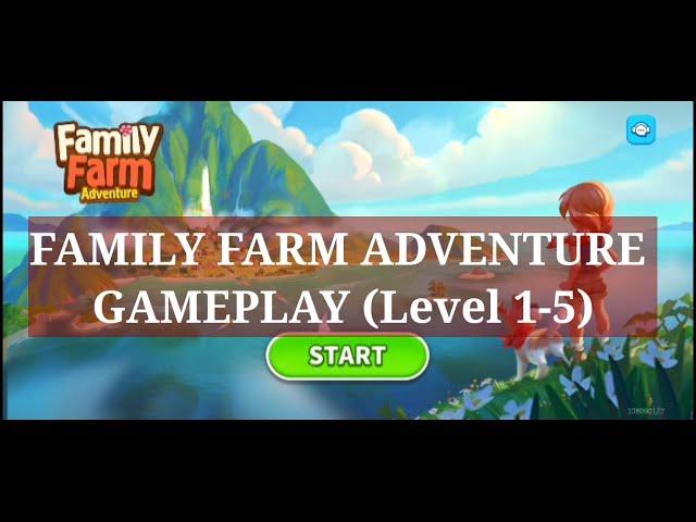 Family Farm Adventure Gameplay-(Level 1-5)