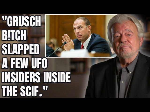 "GRUSCH B!TCH SLAPPED A FEW UFO INSIDERS AT THE SCIF" says George Knapp.