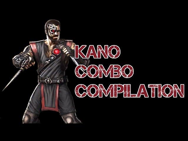 Mortal Kombat 9 - Kano: Combo Compilation [2015] [60 FPS]