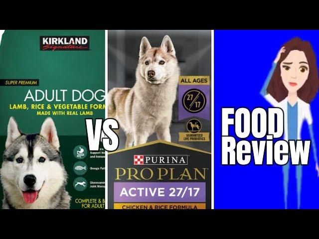 Costco Kirkland's vs Purina Pro Plan (Dog food Review)