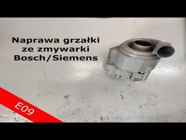 Naprawa pompo-grzałki ze zmywarki Bosch/Siemens - Błąd E09