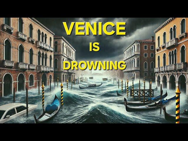 Venice is SINKING Before Our Eyes