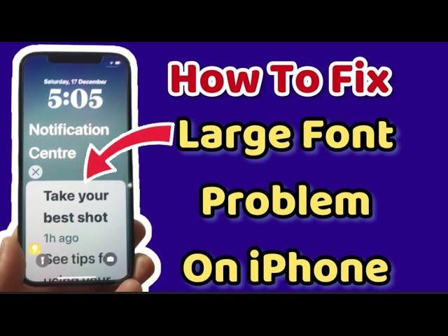 Fix Larger font problem on iPhone after iOS update | clock Big on iPhone Screen