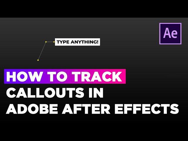 Tracking In Callout | How To Track Callouts in Adobe After Effects