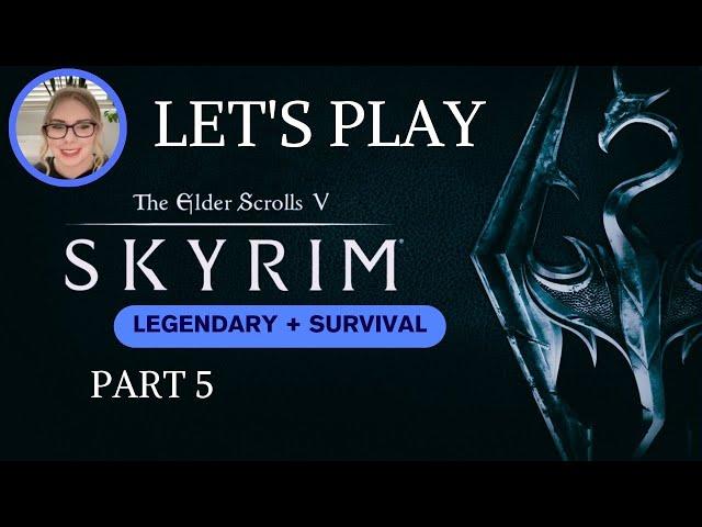 Let's Play Skyrim Legendary + Survival | Part 5 | Golden Glow Estate + Frost