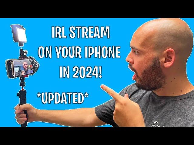 How to IRL Stream on your iPhone in 2024 *UPDATED*