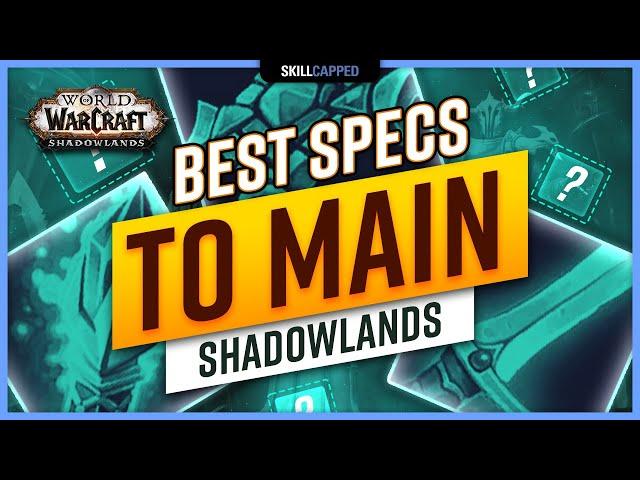 The Best Specs To Main in Shadowlands 9.0 | Best Melee, Casters & Healers TIER LIST