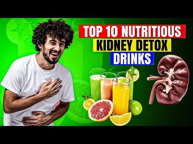 Top 10 Nutritious Kidney Detox Drinks | Kidney Detox Drinks