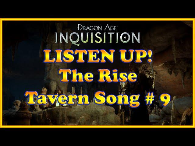 Dragon Age: Inquisition - Tavern Songs - The Rise