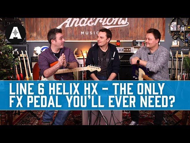 Line 6 Helix HX - The Only Guitar FX Pedal You'll Ever Need?