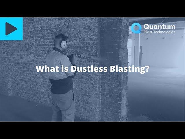 What is Dustless Blasting?