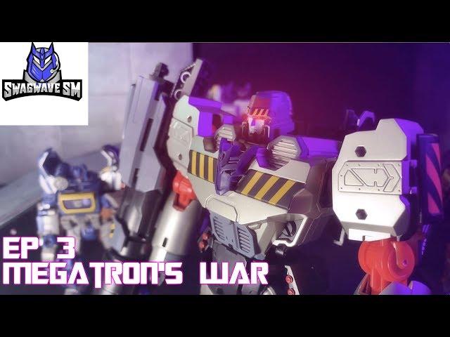 Transformers S.O.T.A Episode 3- Megatron's War [Stop Motion]