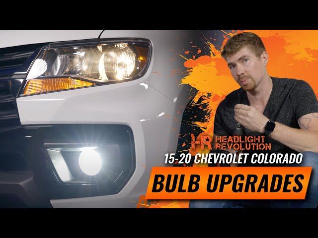 2015 - 2020 Chevrolet Colorado LED Bulb Upgrades Find Out What Works | HR Tested