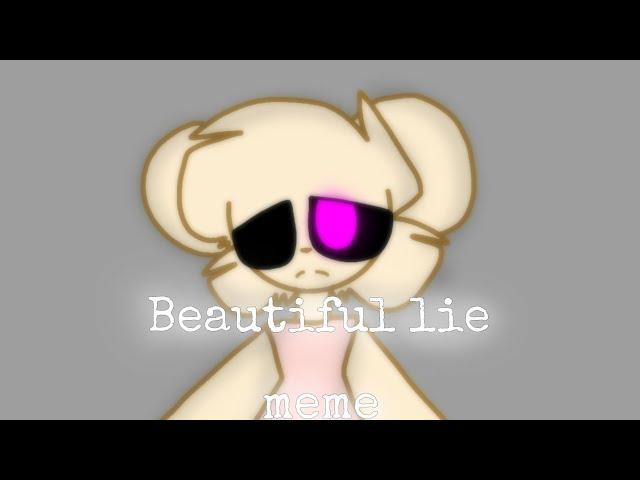 Beautiful lie meme | piggy ft. Mousy