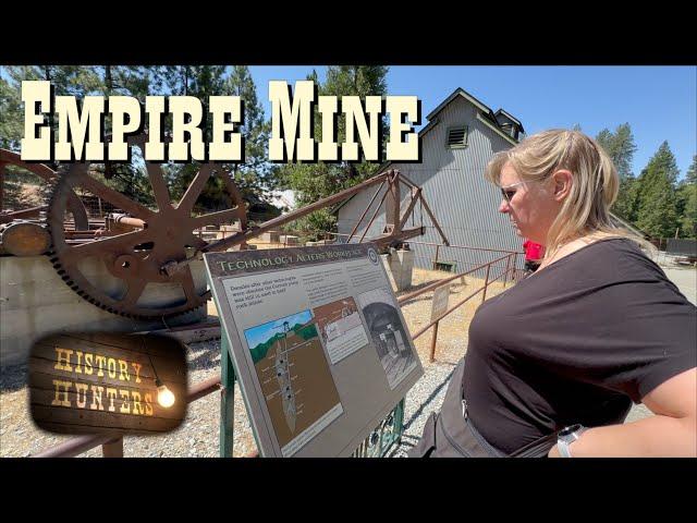 Empire Mine: Grass Valley's Gold Bonanza that ran 1850-1957