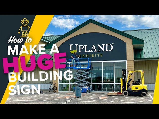 How to make a huge building sign