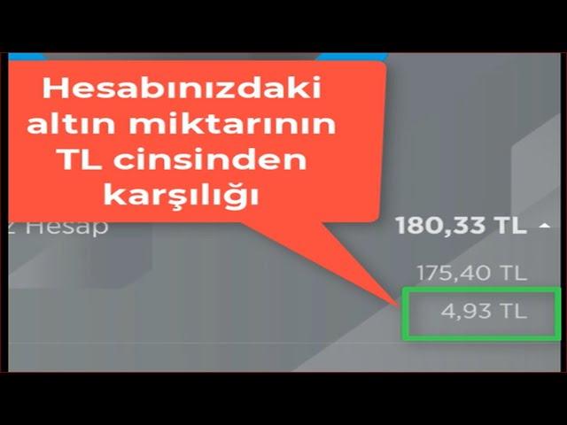 Ziraat Altın Hesabı TL Karşılığı Nerede Yazar? Kaç TL'lik Altınım Var? #ziraataltınçevirici