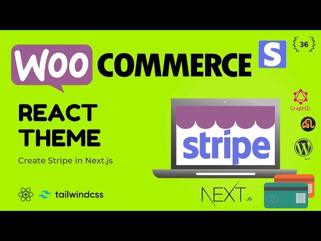 #36 Create a Stripe Session in Next.js | Stripe Checkout Session Example | React WooCommerce Theme