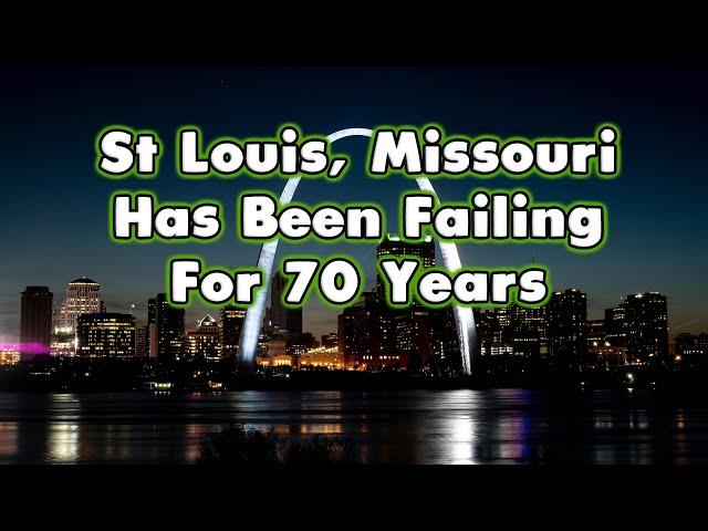 Why Does St. Louis Continue To FAIL. 70 Years And Counting.