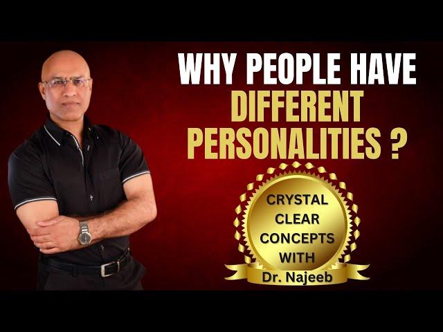 Causes Of Different Personalities | Dr Najeeb‍️