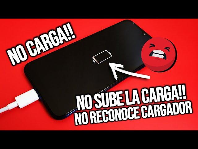 Mi celular no carga | No sube la carga o porcentaje | No reconoce cargador