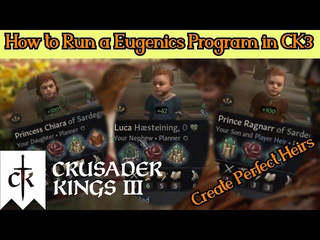 Creating a Superhuman Family in CK3 | How to Run a Successful Eugenics Program