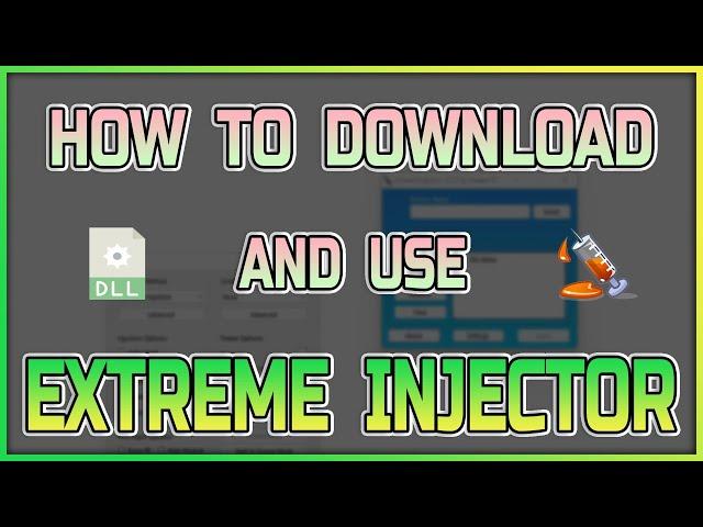 Extreme Injector Download | How to Download & Use Extreme DLL Injector! | FREE |