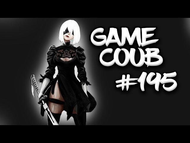  Game Coub #195 | Лучшие игровые кубы недели