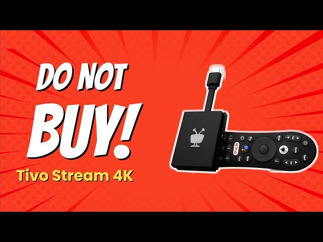 DON'T BUY Tivo Stream 4K BEFORE WATCHING THIS VIDEO! (9 Shocking Reasons) 