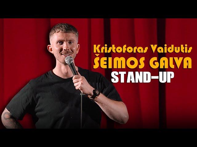 Kristoforas Vaidutis STAND UP - ŠEIMOS GALVA