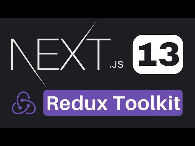 Next.js 13 Redux Toolkit Tutorial