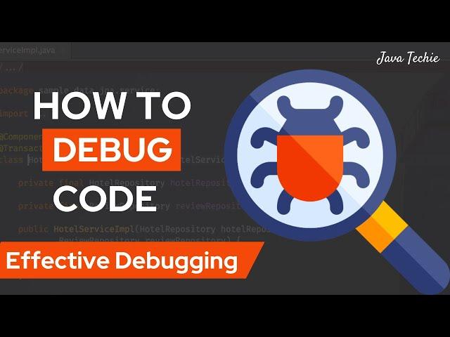  Learn How To Debug Java Application In Realtime | Effective Debugging | JavaTechie