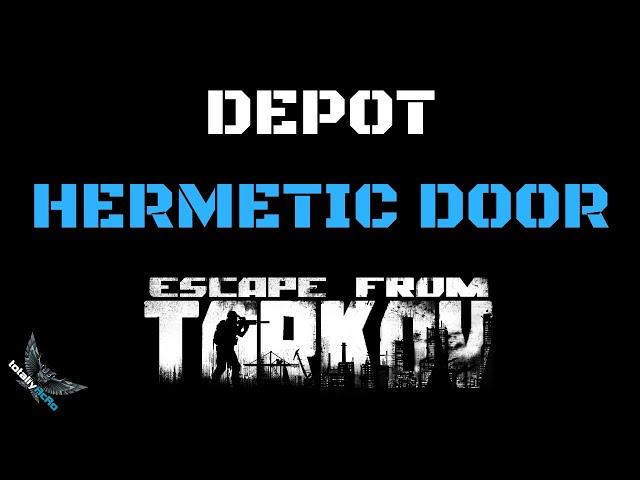 Depot Hermetic Door - ESCAPE FROM TARKOV