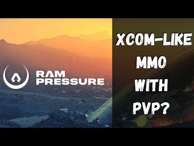 RAM Pressure - XCOM-Like MMO With PvP?