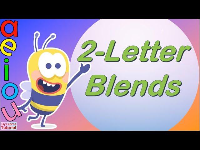 2-Letter Blends - Short Vowels "a e i o u" | FULL Video Review | Liy Learns Tutorial