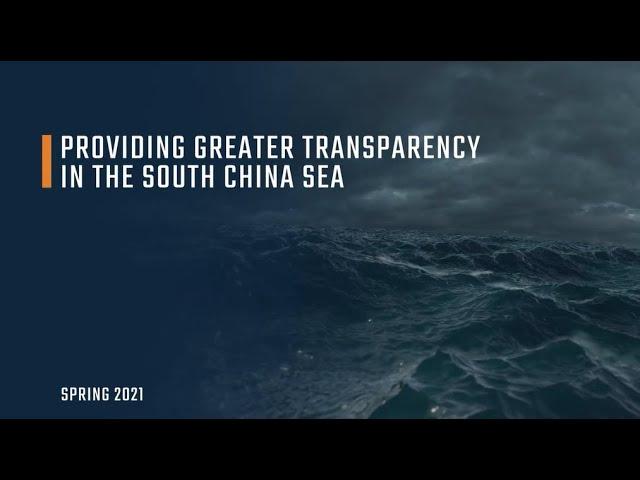 Providing Greater Transparency of Chinese Activity in the South China Sea