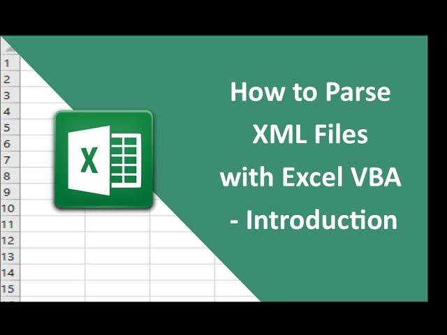 #25   How to Parse XML Files with VBA   Introduction