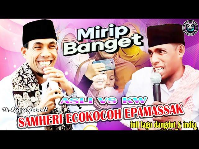 samheri ecokocoh epamassak || KH KHOLIL YASIN 2024 || full locoh ongku