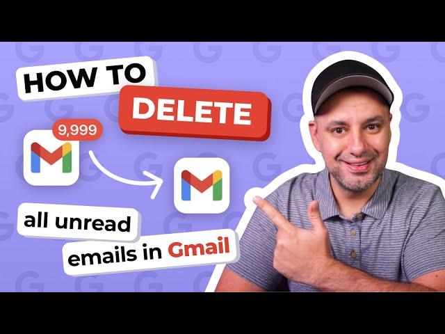 How to delete all unread emails in Gmail