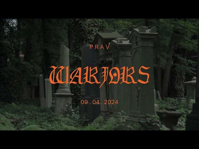 Prav - Warriors