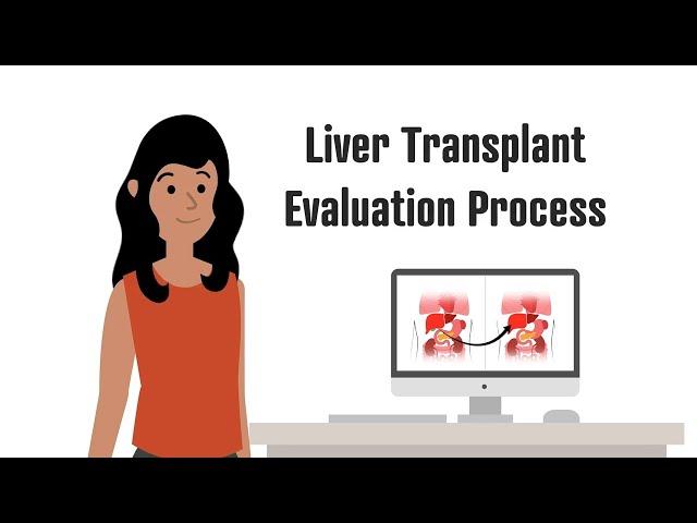 Liver Transplantation | The Evaluation Process