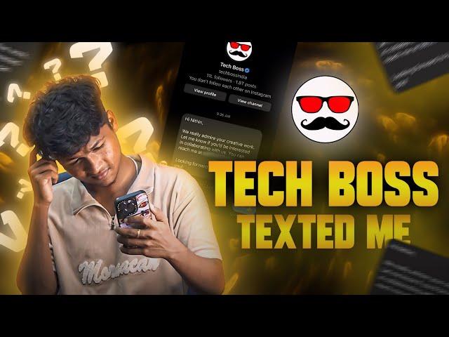 TECH BOSS TEXTED ME  | என்னது இது | Nithin FTS | #editing