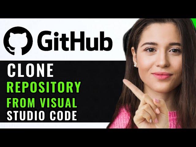 CLONE REPOSITORY FROM GITHUB TO VISUAL STUDIO CODE! (NEW GUIDE)