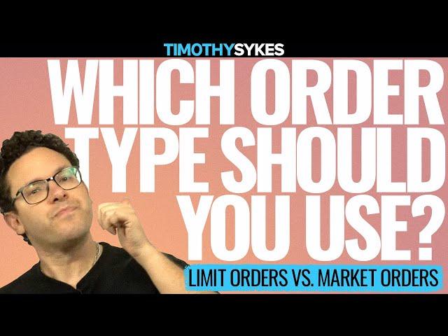 Which Order Type Should You Use? Limit Orders vs. Market Orders