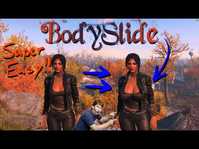 Easy Bodyslide in 7 Minutes!