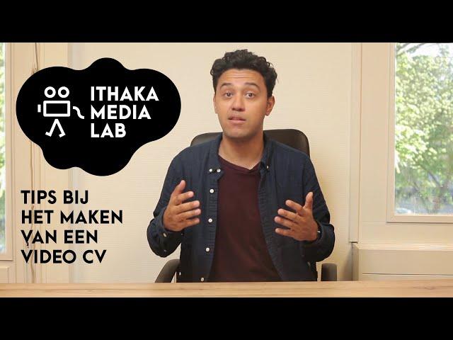 Ithaka Media Lab Online - LES 2 - Tips bij het maken van een Video CV