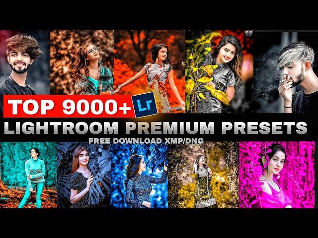 Top 9000+ Lightroom Premiam Presets  || Best Lightroom Preset Of 2024 | 100+ New Presets 2024