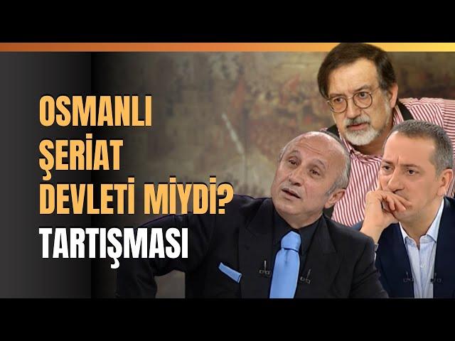 Osmanlı Şeriat Devleti Miydi? Tartışması