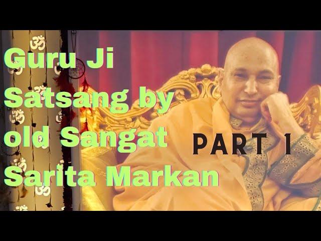 Guru Ji Satsang by Old Sangat Sarita Markan (Matkan Aunty) Patiala Part 1 of 4